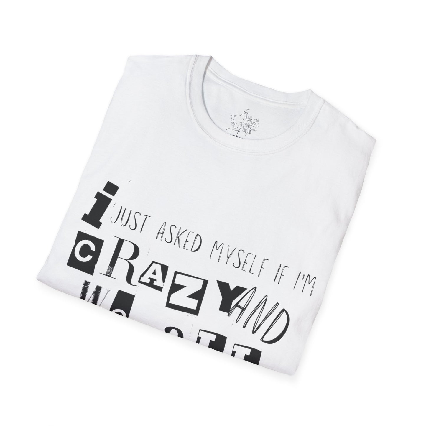 Crazy Blk Unisex Softstyle T-Shirt - T-Shirt