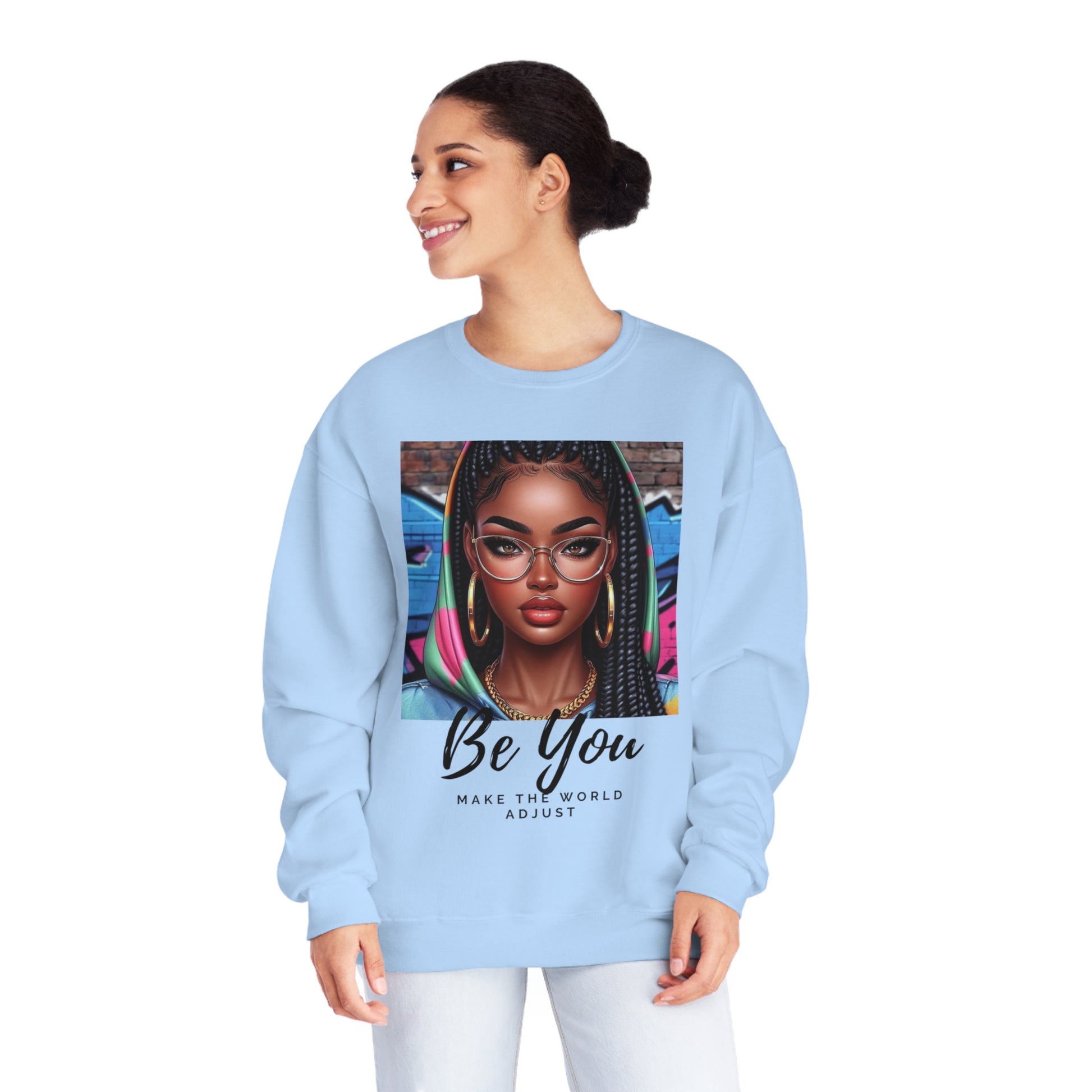 Be you Hoodie girl Unisex Crewneck Sweatshirt - Sweatshirt