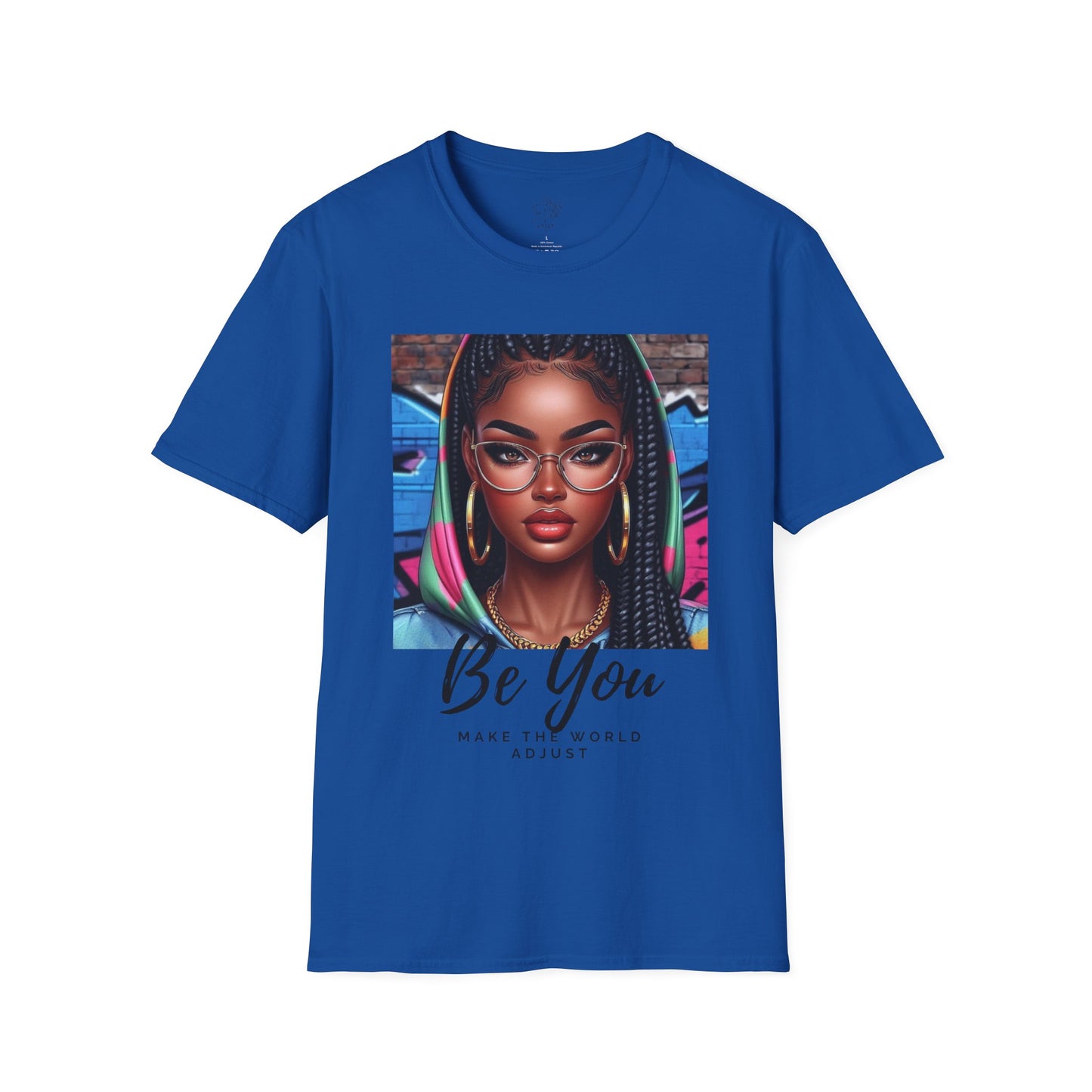 Be You Hoodie girl Unisex Softstyle T-Shirt - Royal / S - T-Shirt