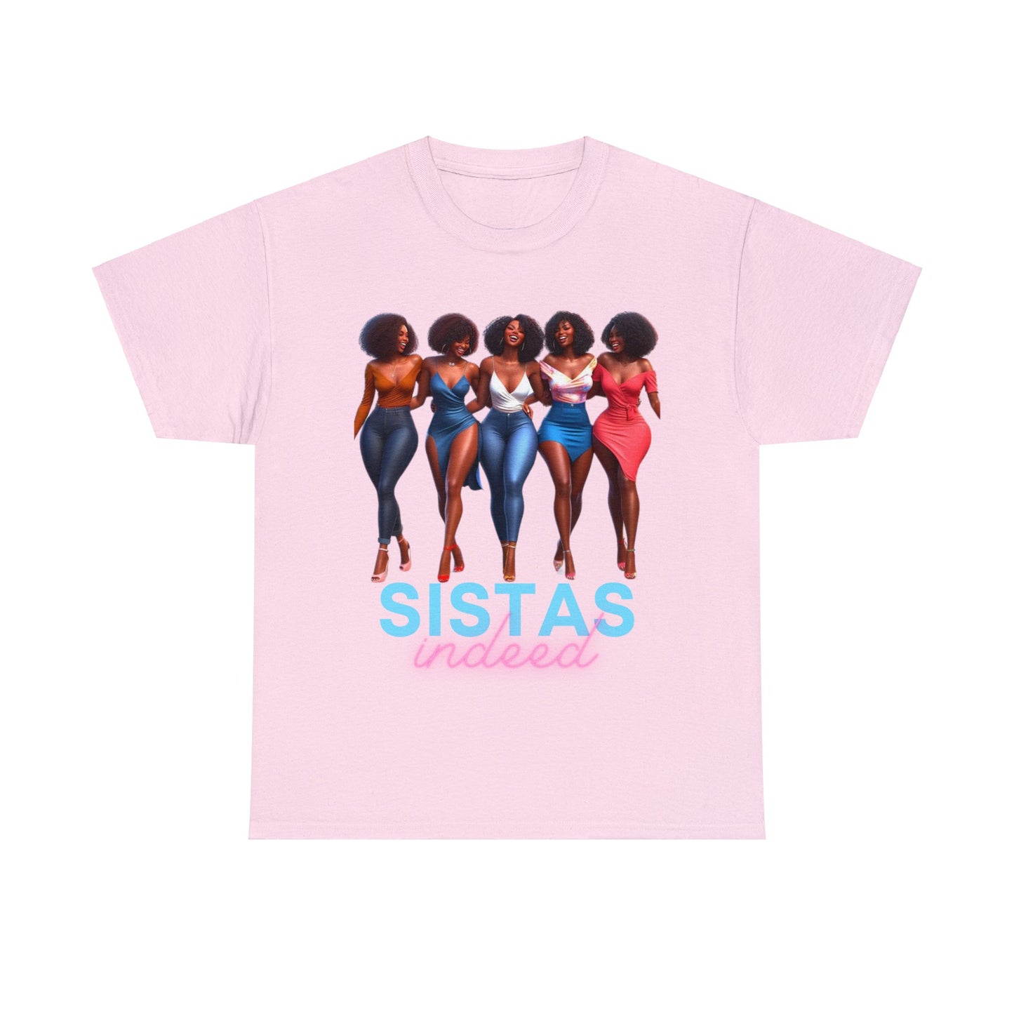 Sistas Indeed Unisex Heavy Cotton Tee - Light Pink / S - T-Shirt