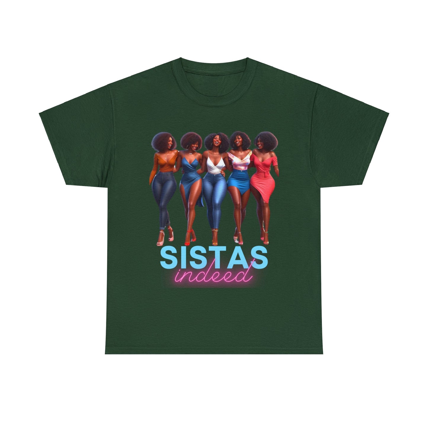 Sistas Indeed Unisex Heavy Cotton Tee - Forest Green / S - T-Shirt