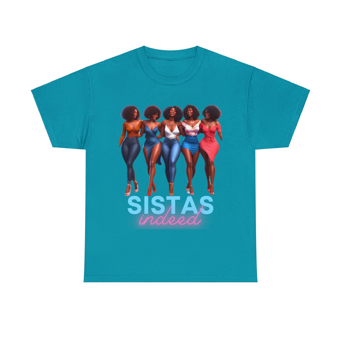 Sistas Indeed Unisex Heavy Cotton Tee - Tropical Blue / S - T-Shirt